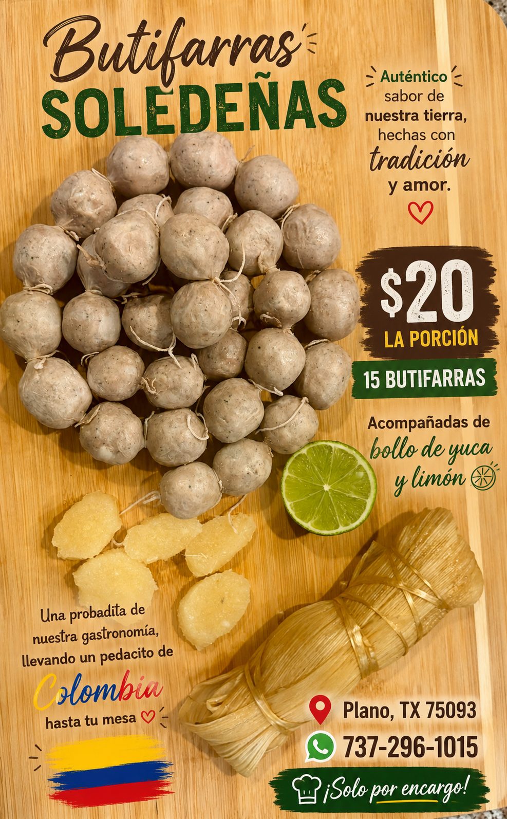 Butifarras Soledeñas — auténtico sabor de nuestra tierra. $20 la porción, 15 butifarras, acompañadas de bollo de yuca y limón. Plano, TX 75093. WhatsApp 737-296-1015. Solo por encargo.